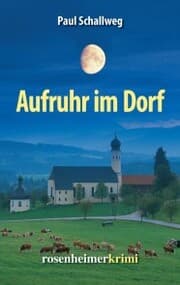 Cover von Aufruhr im Dorf