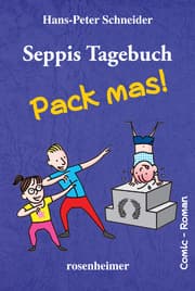 Cover von Seppis Tagebuch - Pack mas!