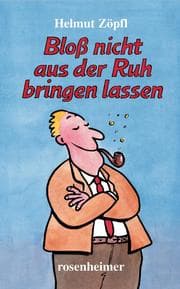 Cover von Bloß nicht aus der Ruh bringen lassen