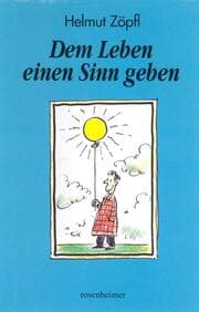Cover von Dem Leben einen Sinn geben