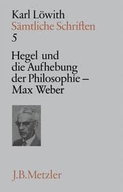 Cover von Hegel und die Aufhebung der Philosophie, Max Weber
