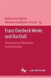 Cover von Franz Overbeck: Werke und Nachlaß