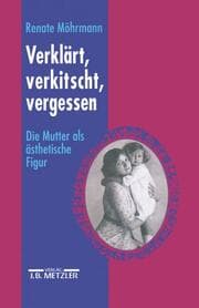Cover von Verklärt, verkitscht, vergessen