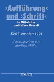 Cover von 'Aufführung' und 'Schrift' in Mittelalter und früher Neuzeit