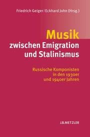 Cover von Musik zwischen Emigration und Stalinismus