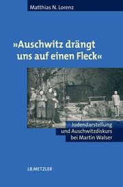 Cover von 'Auschwitz drängt uns auf einen Fleck'