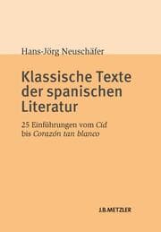 Cover von Klassische Texte der spanischen Literatur