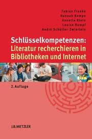 Cover von Schlüsselkompetenzen: Literatur recherchieren in Bibliotheken und Internet