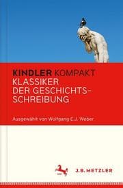 Cover von Kindler Kompakt: Klassiker der Geschichtsschreibung