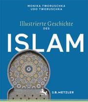 Cover von Illustrierte Geschichte des Islam