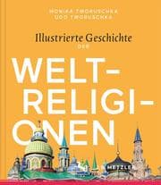 Cover von Illustrierte Geschichte der Weltreligionen