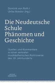 Cover von Die Neudeutsche Schule - Phänomen und Geschichte