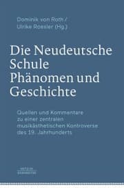 Cover von Die Neudeutsche Schule - Phänomen und Geschichte