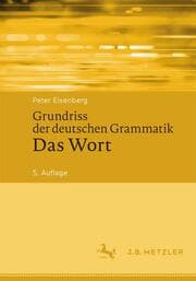 Cover von Grundriss der deutschen Grammatik - Das Wort