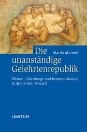 Cover von Die unanständige Gelehrtenrepublik