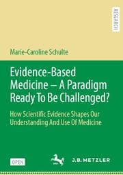 Cover von Evidence-Based Medicine - A Paradigm Ready To Be Challenged?
