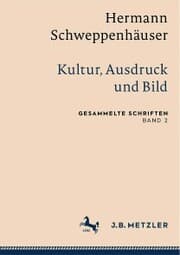Cover von Hermann Schweppenhäuser: Kultur, Ausdruck und Bild