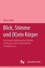 Cover von Blick, Stimme und (k)ein Körper