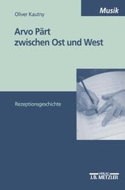 Cover von Arvo Pärt zwischen Ost und West
