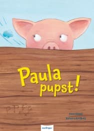 Cover von Paula pupst!