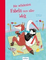 Cover von Die schönsten Fabeln aus aller Welt