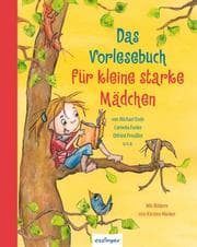 Cover von Das Vorlesebuch für kleine starke Mädchen