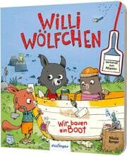 Cover von Willi Wölfchen: Wir bauen ein Boot!