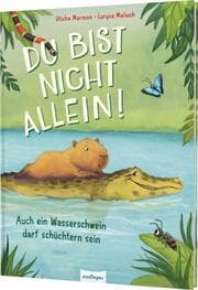 Cover von Du bist nicht allein! Auch ein Wasserschwein darf schüchtern sein