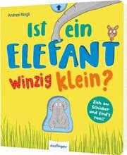 Cover von Ist ein Elefant winzig klein?