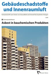 Cover von Gebäudeschadstoffe und Innenraumluft: Asbest in bauchemischen Produkten