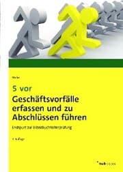 Cover von 5 vor Geschäftsvorfälle erfassen und zu Abschlüssen führen