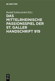 Cover von Das mittelrheinische Passionsspiel der St.Galler Handschrift 919