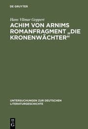 Cover von Achim von Arnims Romanfragment 'Die Kronenwächter'