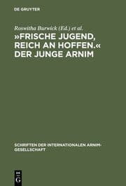 Cover von 'Frische Jugend, reich an Hoffen.' Der junge Arnim