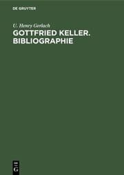 Cover von Gottfried Keller. Bibliographie