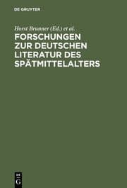 Cover von Forschungen zur deutschen Literatur des Spätmittelalters
