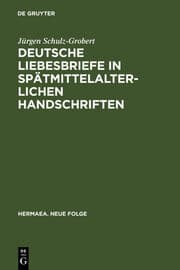 Cover von Deutsche Liebesbriefe in spätmittelalterlichen Handschriften