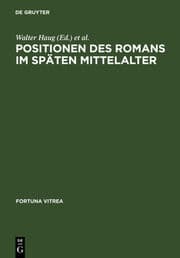 Cover von Positionen des Romans im späten Mittelalter