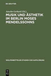 Cover von Musik und Ästhetik im Berlin Moses Mendelssohns