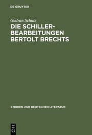 Cover von Die Schillerbearbeitungen Bertolt Brechts