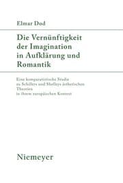 Cover von Die Vernünftigkeit der Imagination in Aufklärung und Romantik