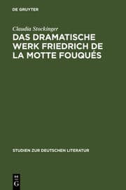 Cover von Das dramatische Werk Friedrich de la Motte Fouques