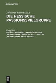 Cover von Kommentar zur 'Frankfurter Dirigierrolle' und zum 'Frankfurter Passionsspiel'