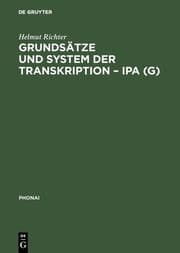 Cover von Grundsätze und System der Transkription - IPA (G)