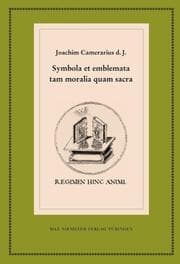 Cover von Joachim Camerarius d. J.: Symbola et emblemata tam moralia quam sacra