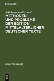 Cover von Methoden und Probleme der Edition mittelalterlicher deutscher Texte