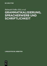 Cover von Grammatikalisierung, Spracherwerb und Schriftlichkeit