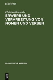 Cover von Erwerb und Verarbeitung von Nomen und Verben