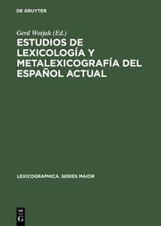 Cover von Estudios de lexicologia y metalexicografia del español actual