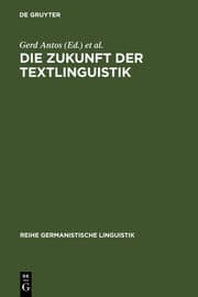 Cover von Die Zukunft der Textlinguistik